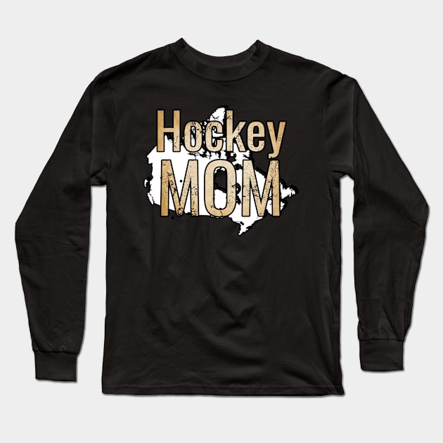 Hockey Mom with Canada and Distressed design Long Sleeve T-Shirt by M Dee Signs